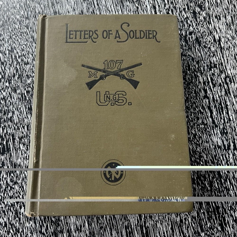 History - USA WW1 - Letters of‎ a Soldier - Lt Kenneth Gow DSC KIA - 1st Ed 1920
